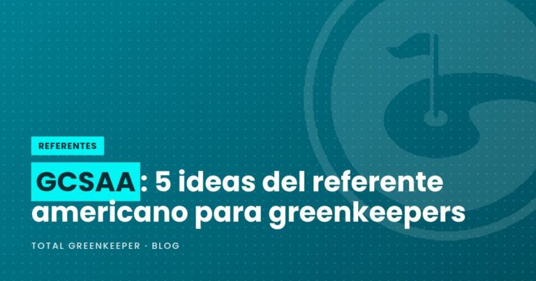 GCSAA: 5 ideas del referente americano para greenkeepers