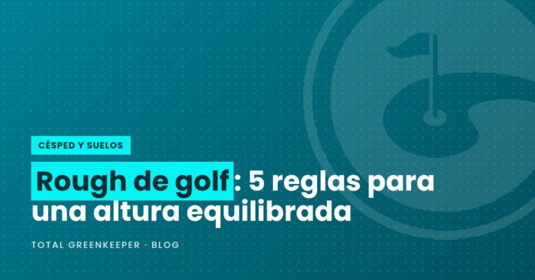 Rough de golf: 5 reglas para una altura equilibrada