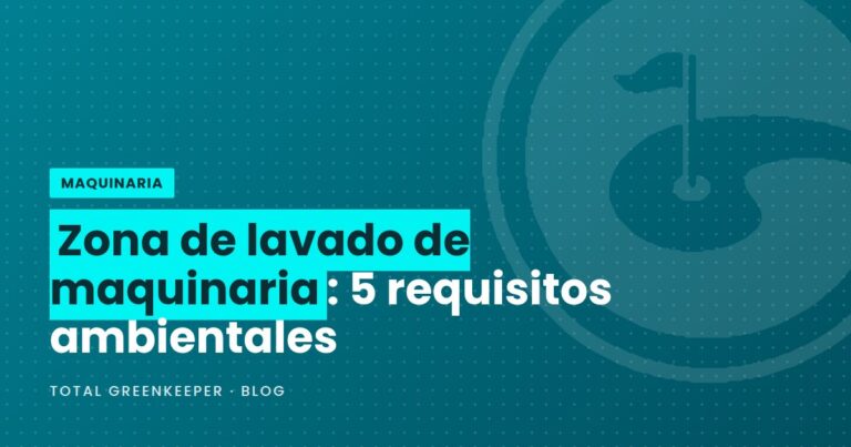 Zona de lavado de maquinaria: 5 requisitos ambientales